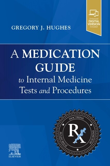 A Medication Guide to Internal Medicine Tests and Procedures (Paperback)