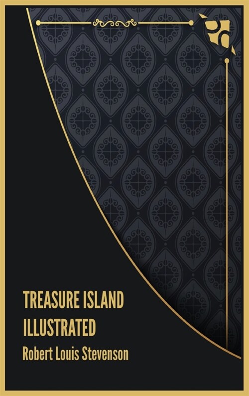 Treasure Island Illustrated (Hardcover)