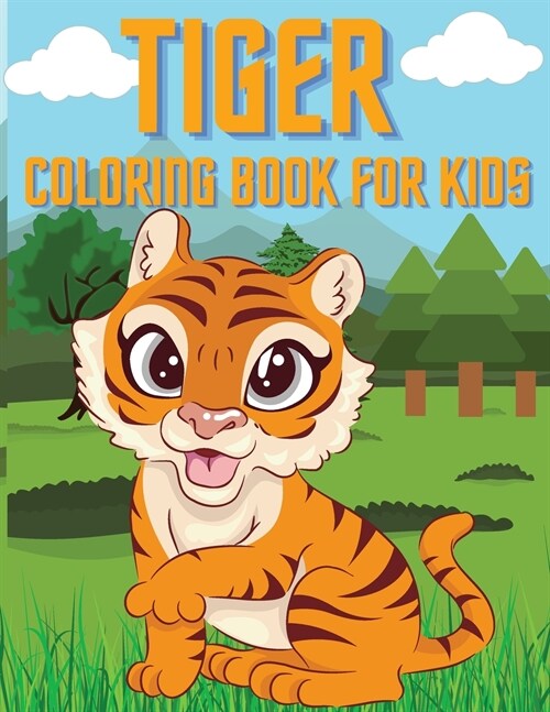 Tiger Coloring Book: Fantastic Tiger Book for Kids (Paperback)