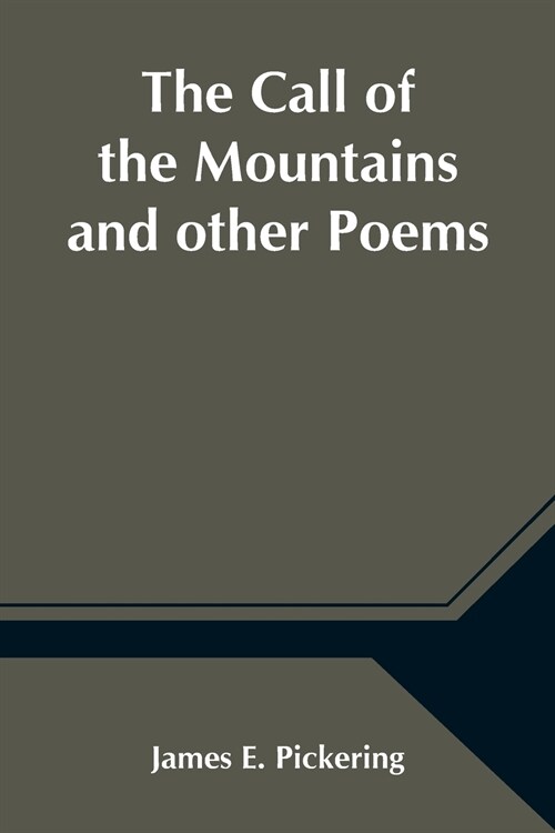The Call of the Mountains and other Poems (Paperback)