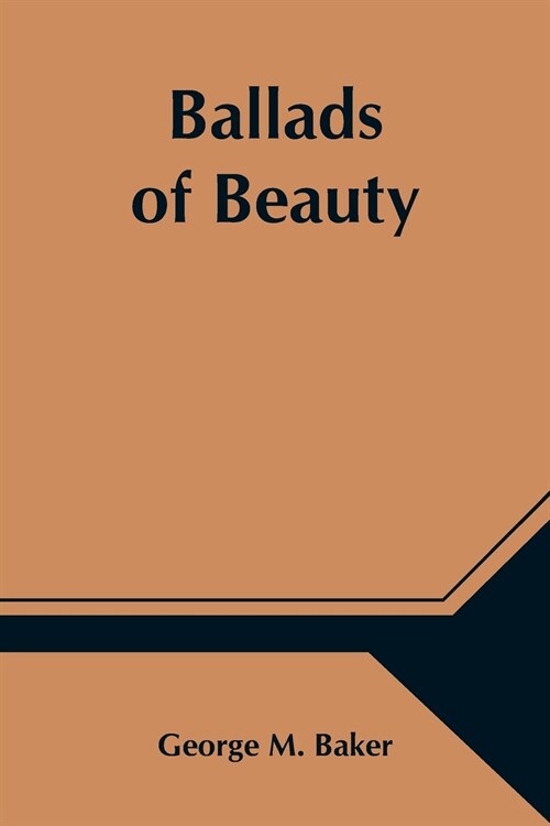 Ballads of Beauty (Paperback)