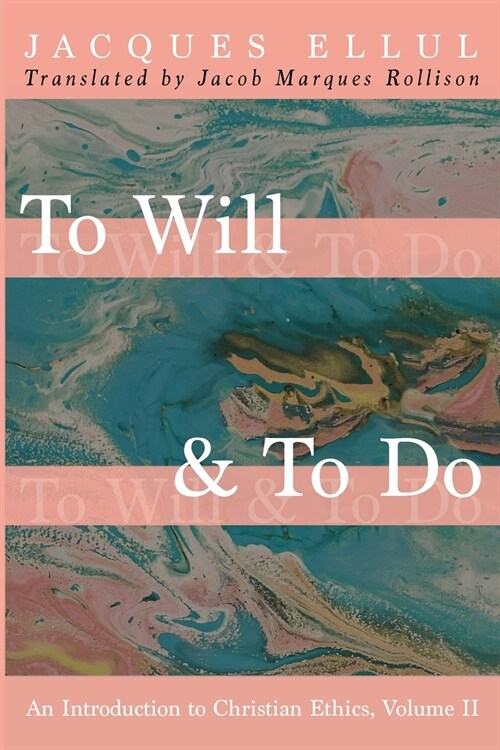 To Will & To Do, Volume Two (Paperback)