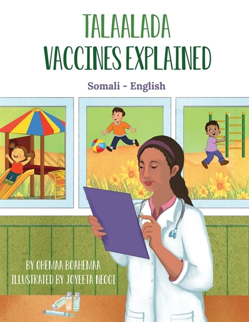 Vaccines Explained (Somali-English): Talaalada (Paperback)