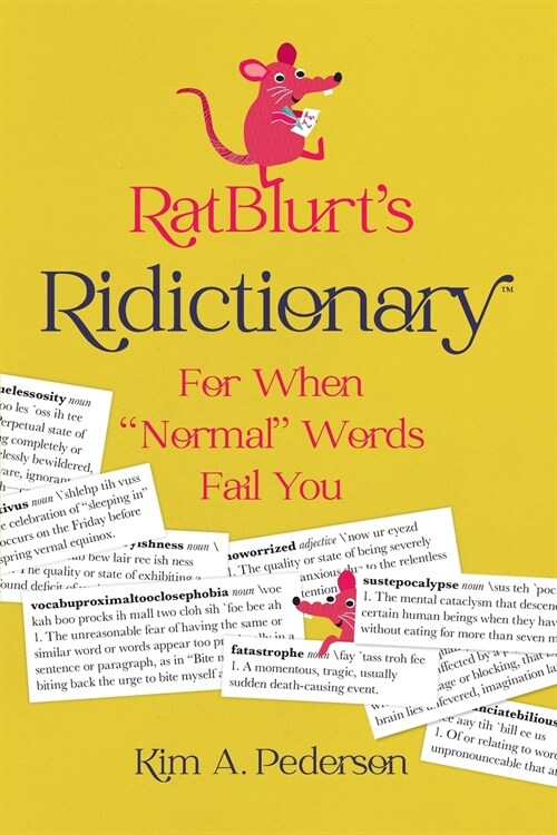 RatBlurts Ridictionary: For When Normal Words Fail You (Paperback)