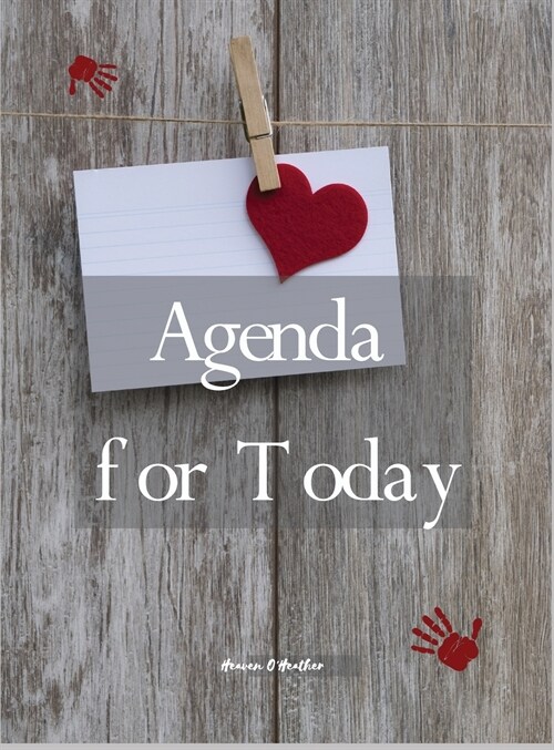 Agenda for Today: Planner and Daily Task Manager, Top Priorities and Goals, Productivity Journal, To Do List Notebook 120 pages 8,5x11 i (Hardcover)