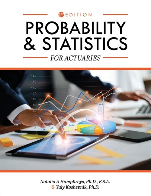 Probability and Statistics for Actuaries (Paperback)