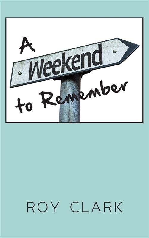 A Weekend to Remember (Paperback)