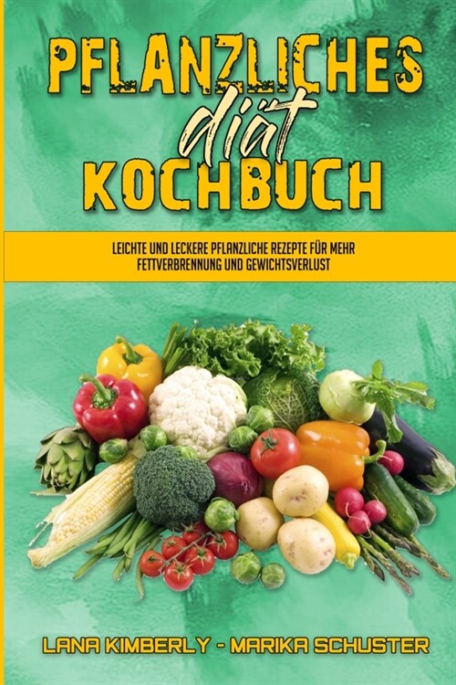 Pflanzliches Diät-Kochbuch (Paperback)