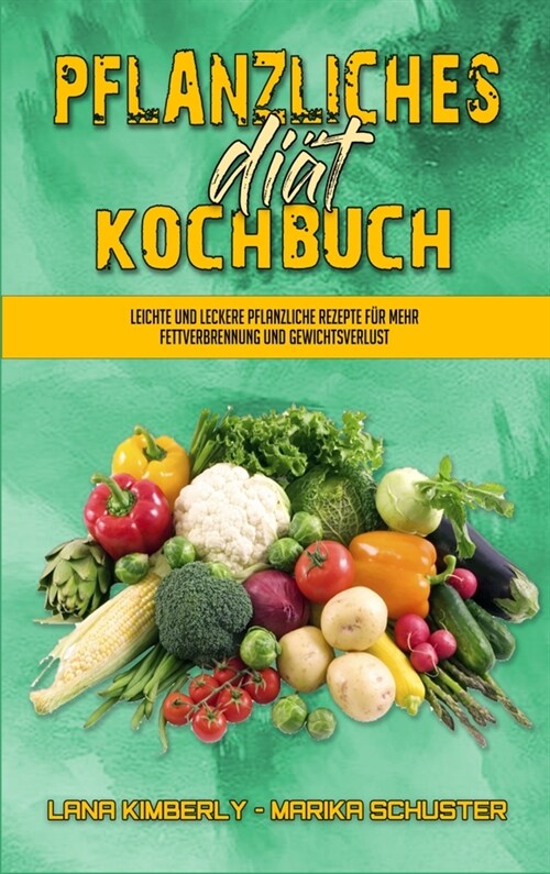 Pflanzliches Diät-Kochbuch (Hardcover)