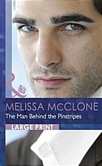 The Man Behind The Pinstripes (Hardcover, Large type / large print ed)