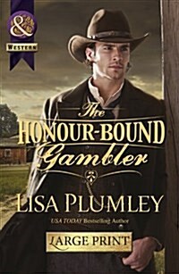 Honour-Bound Gambler (Hardcover)