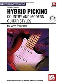 Hybrid Picking: Country and Modern Guitar Styles [With DVD] (Paperback)