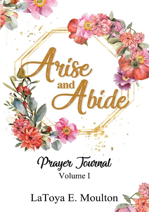 Arise and Abide (Paperback)