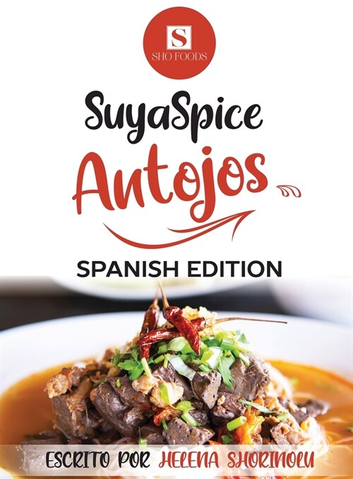 SuyaSpice Cravings: Spanish Edition (Hardcover)
