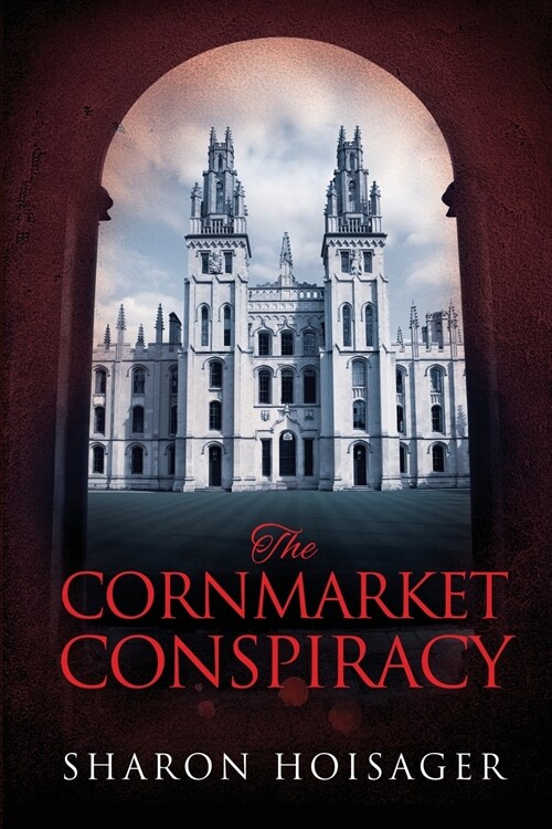 The Cornmarket Conspiracy (Paperback)