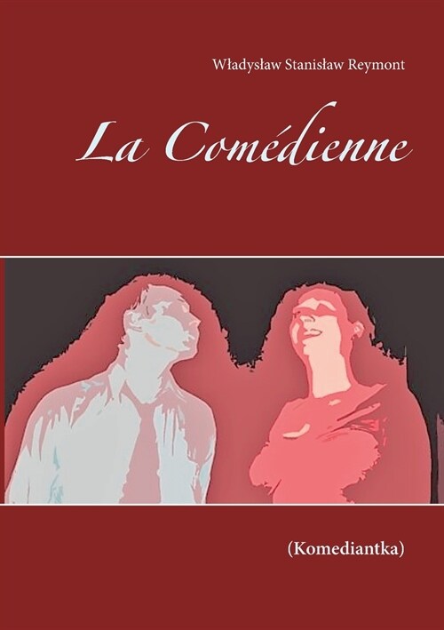 La Com?ienne: (Komediantka) (Paperback)