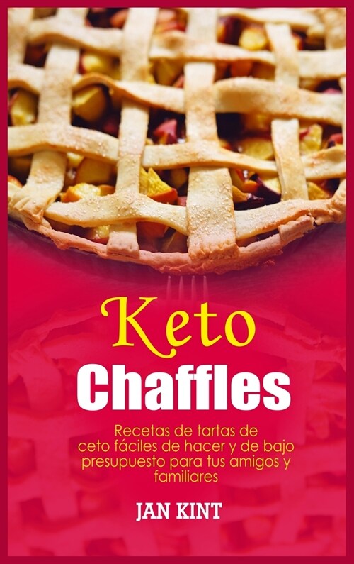 Keto Chaffles (Hardcover)