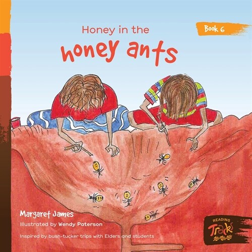 Honey in the honey ants (Paperback)