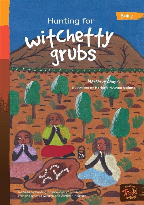 Hunting for witchetty grubs (Paperback)