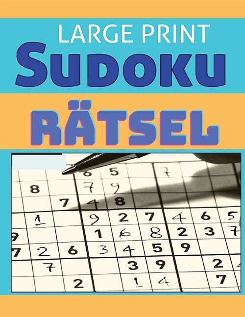 Schweres Sudoku-R?selbuch f? Erwachsene - mit L?ungen: Sudoku Puzzlespiele zur Herausforderung Ihres Gehirns (Paperback)