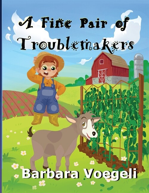 A Fine Pair of Troublemakers (Paperback)