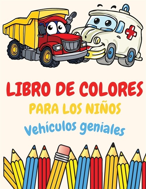 Libro para colorear para niños Vehículos geniales (Paperback)
