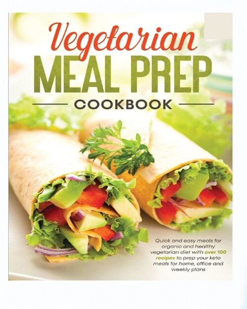 Vegetarian Meal Prep Cookbook (Paperback)