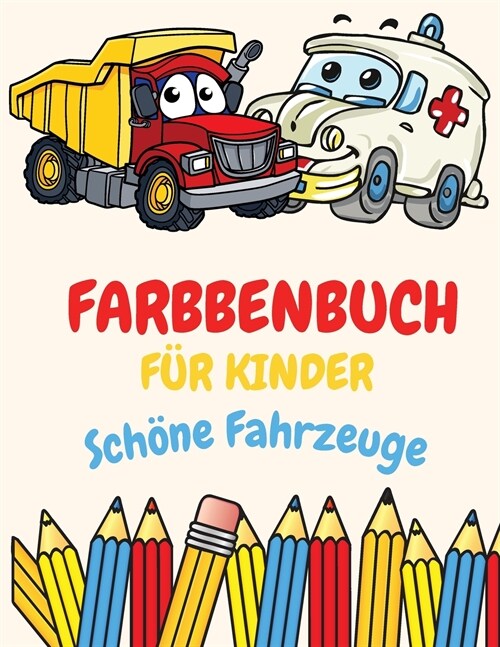 Cool Vehicles Malbuch für Kinder (Paperback)