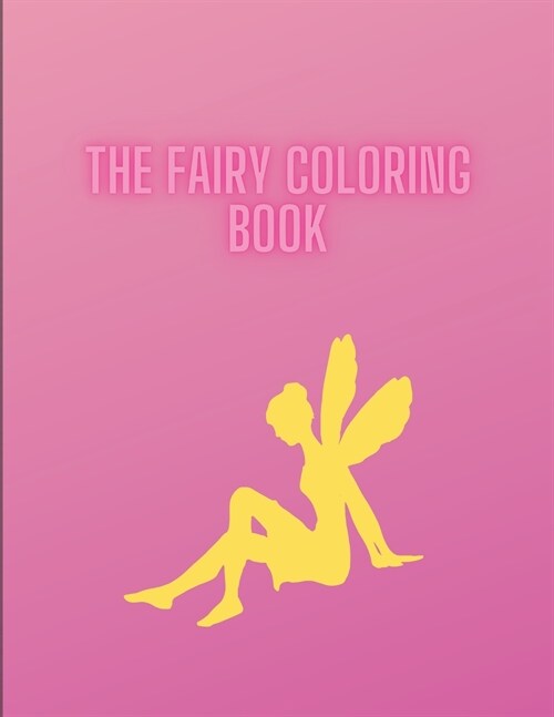 The Fairy Coloring Book (Paperback)