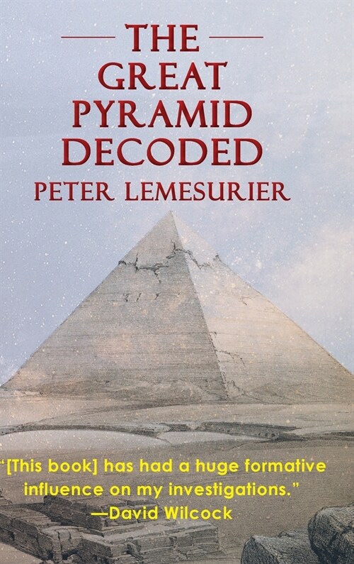 The Great Pyramid Decoded by Peter Lemesurier (1996) (Hardcover)