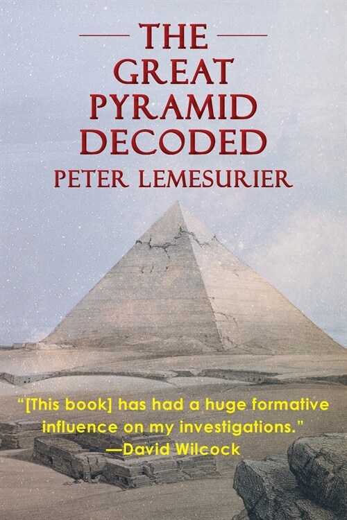 The Great Pyramid Decoded by Peter Lemesurier (1996) (Paperback)