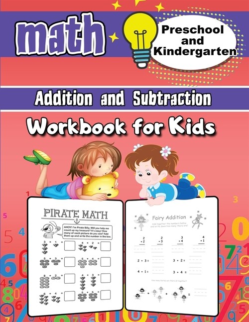 Kindergarten and Preschool Math Workbook for Kids: Addition and Subtraction Activity Book, Ages 2 to 5, Easy and Fun Learning the Basics (Paperback)