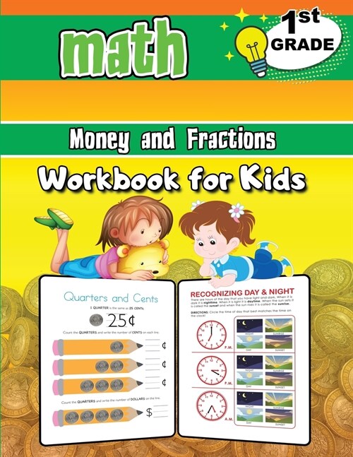 Money and Fractions Math Workbook for Kids - 1st Grade: Activity Book Math for 1st Grade, Practice Math Activities (Paperback)