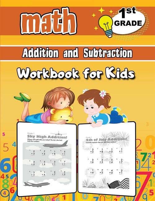 Addition and Subtraction Math Workbook for Kids - 1st Grade: Addition and Subtraction Activity Book, Math for 1st Grade, Practice Math Activities (Paperback)