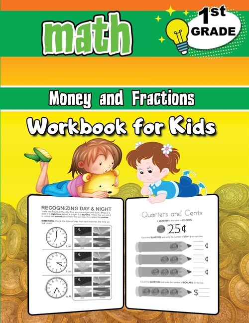 1st Grade Math Money and Fractions Workbook for Kids: Activity Book Math for 1st Grade, Practice Math Activities (Paperback)