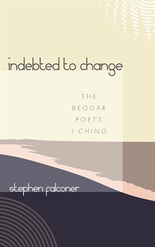 Indebted to Change (Hardcover)