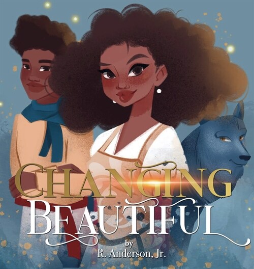Changing Beautiful (Hardcover)