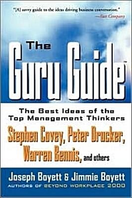 [중고] The Guru Guide: The Best Ideas of the Top Management Thinkers (Paperback)