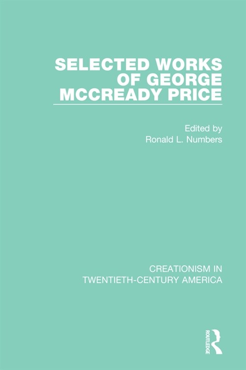 Selected Works of George McCready Price (Paperback)