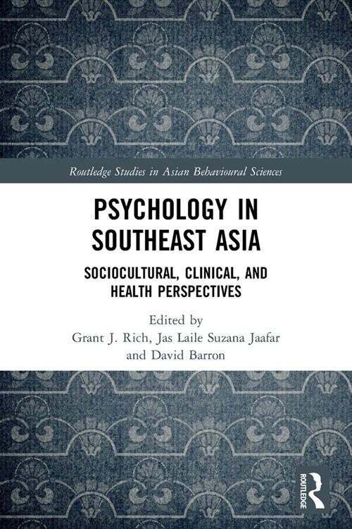 Psychology in Southeast Asia : Sociocultural, Clinical, and Health Perspectives (Paperback)