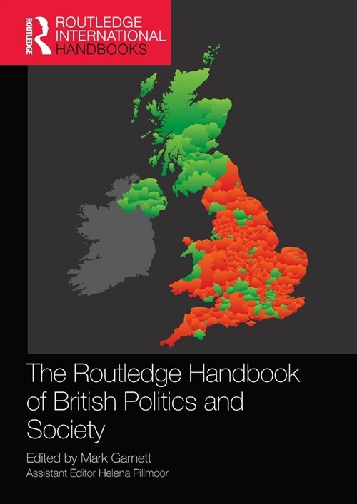 The Routledge Handbook of British Politics and Society (Paperback, 1)