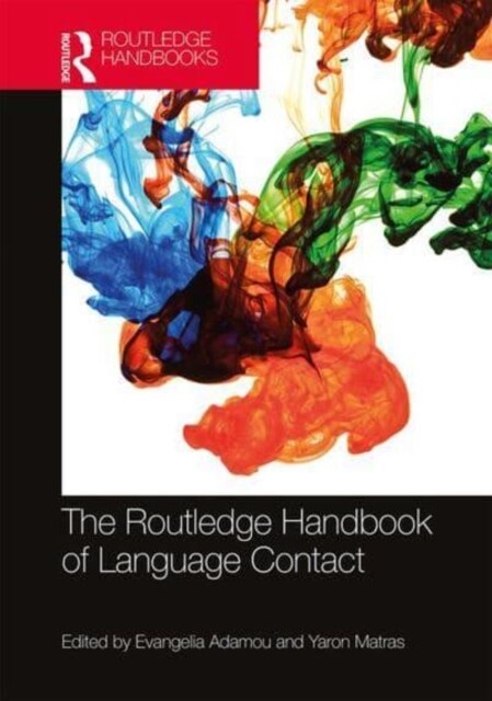The Routledge Handbook of Language Contact (Paperback, 1)