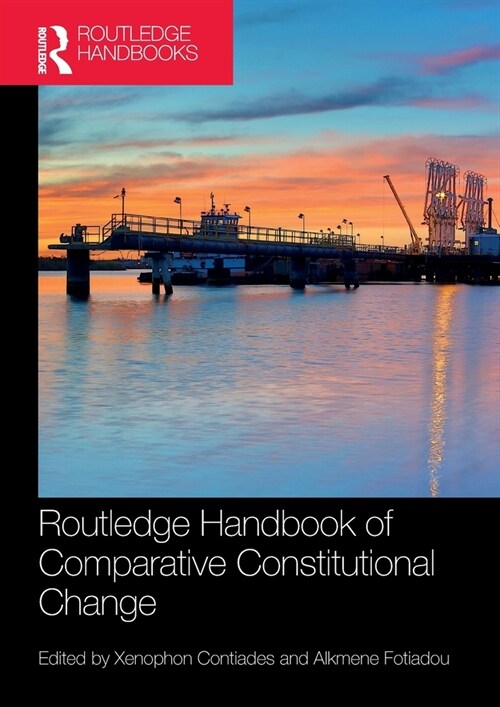 Routledge Handbook of Comparative Constitutional Change (Paperback, 1)