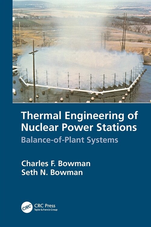 Thermal Engineering of Nuclear Power Stations : Balance-of-Plant Systems (Paperback)