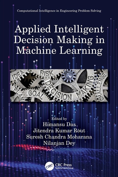 Applied Intelligent Decision Making in Machine Learning (Paperback, 1)