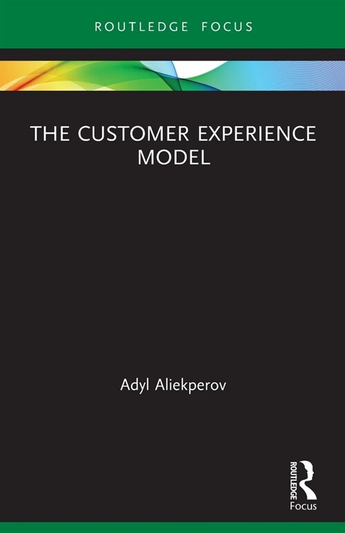 The Customer Experience Model (Paperback, 1)