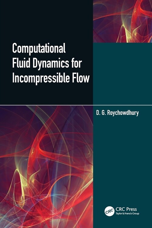 Computational Fluid Dynamics for Incompressible Flows (Paperback, 1)