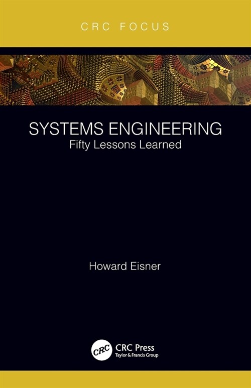 Systems Engineering : Fifty Lessons Learned (Paperback)