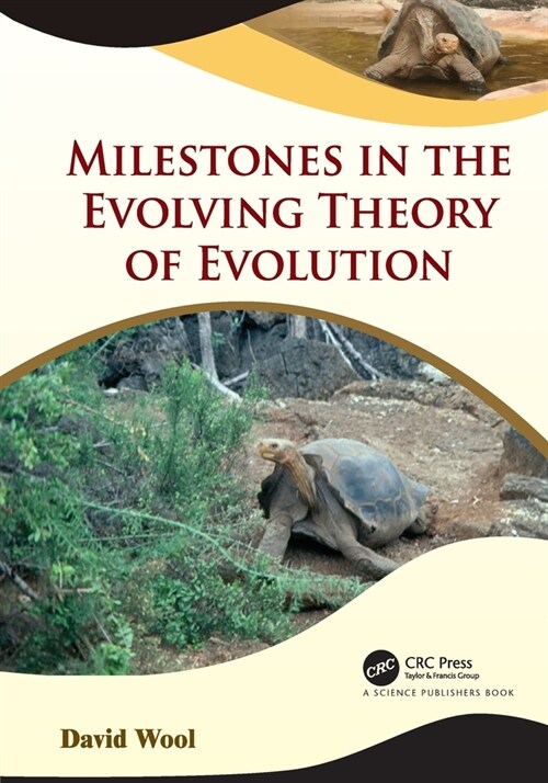 Milestones in the Evolving Theory of Evolution (Paperback, 1)