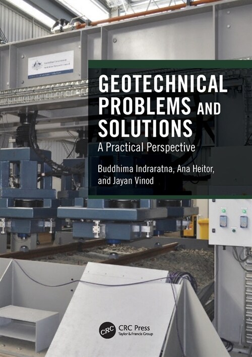 Geotechnical Problems and Solutions : A Practical Perspective (Paperback)